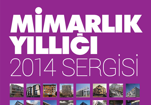 Türkiye Mimarlık Yıllığı 2014 Sergisi İzmir'de Açılıyor